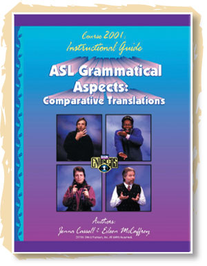 ASL Grammatical Aspects Guidebook
