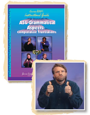ASL Grammatical Aspects Guidebook & DVD