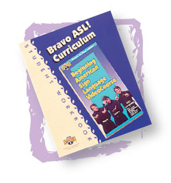Bravo ASL! Curriculum Student Workbook - Digital Version