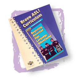 Bravo ASL! Partial Curriculum- Instructor Materials & Student Workbook